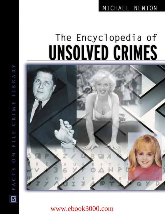 The Encyclopedia of Unsolved Crimes by Unknow