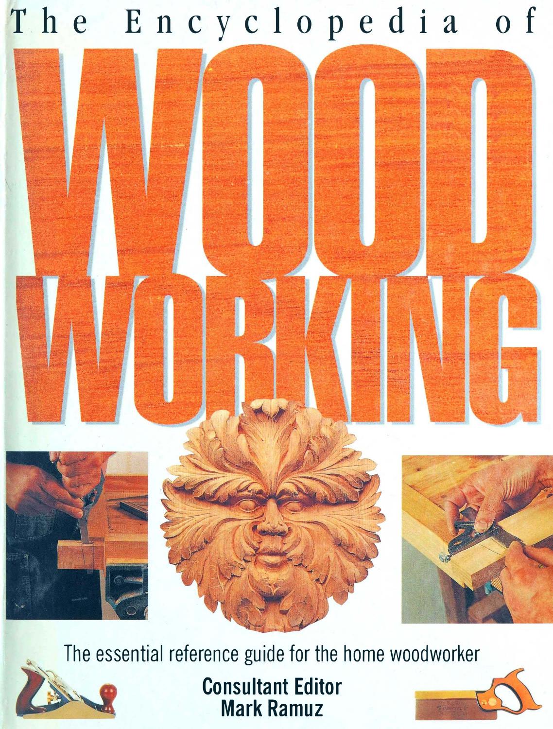 The Encyclopedia of Wood Working by Unknown