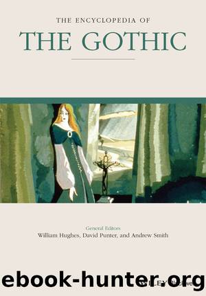 The Encyclopedia of the Gothic by William Hughes