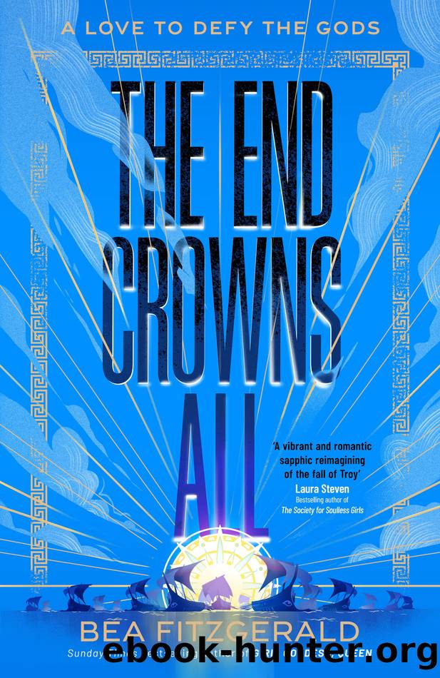 The End Crowns All by Bea Fitzgerald