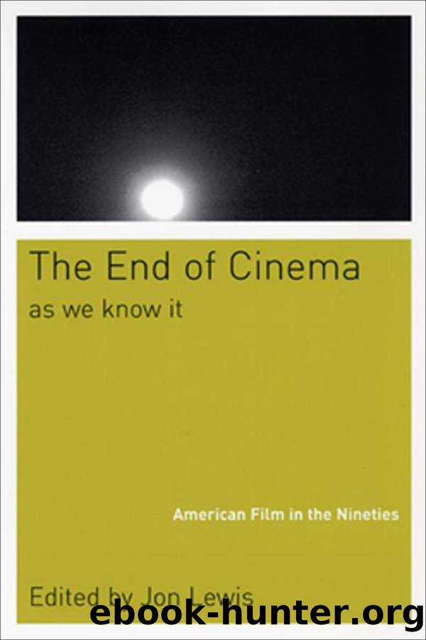 The End Of Cinema As We Know It by Jon Lewis;