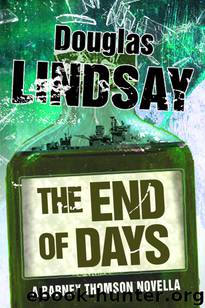 The End Of Days by Douglas Lindsay