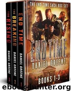 The End Time Saga Box Set [Books 1-3] by Greene Daniel