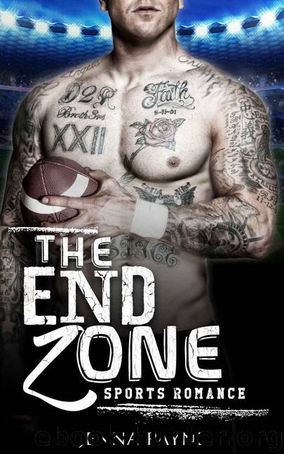 The End Zone: SPORTS ROMANCE (Contemporary Sport Bad Boy Alpha Male American Football Romance) (New Adult Second Chance Women’s Fiction Romance Short Stories) by Jenna Payne
