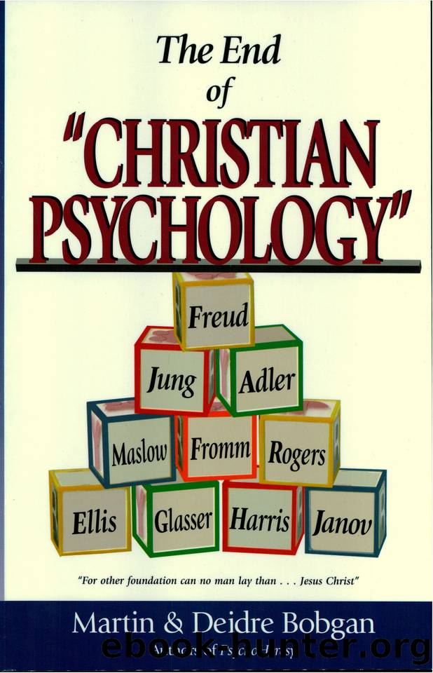The End of "Christian Psychology by Bobgan Deidre & Bobgan Martin