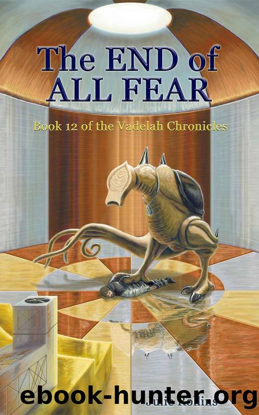 The End of All Fear by Julie Rollins