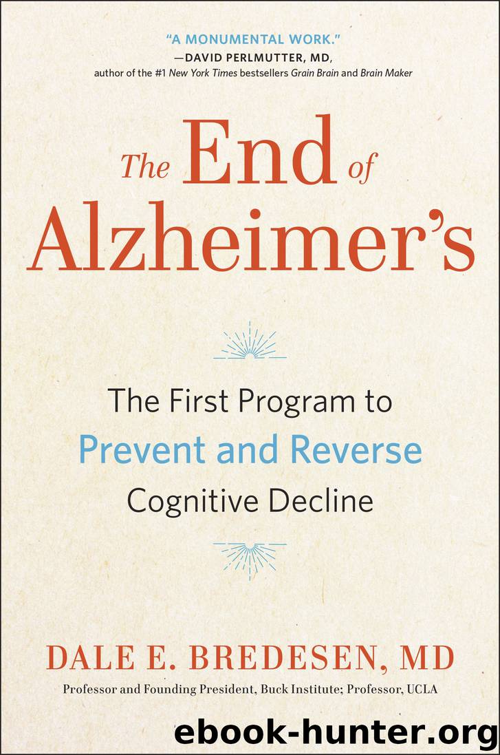 The End of Alzheimer's by Dale Bredesen