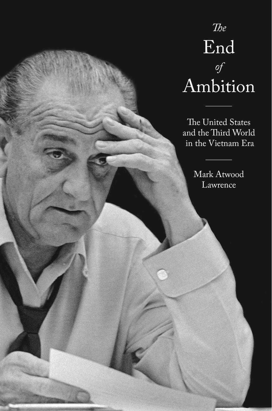 The End of Ambition by Mark Atwood Lawrence