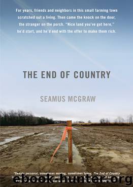 The End of Country by Seamus McGraw