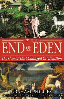 The End of Eden by Graham Phillips