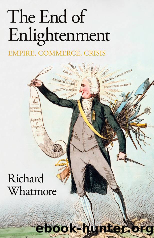 The End of Enlightenment by Richard Whatmore