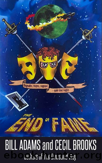 The End of Fame by Bill Adams & Cecil Brooks