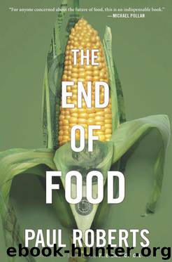 The End of Food by Roberts Paul