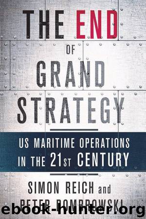 The End of Grand Strategy by Simon Reich & Peter Dombrowski