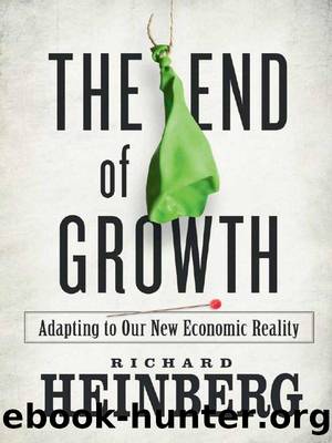 The End of Growth: Adapting to Our New Economic Reality by Heinberg Richard