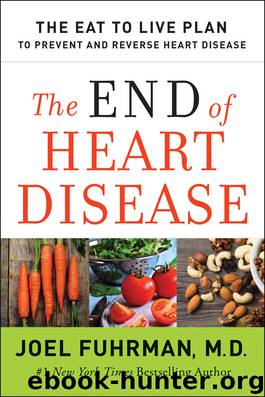 The End of Heart Disease by Dr. Joel Fuhrman