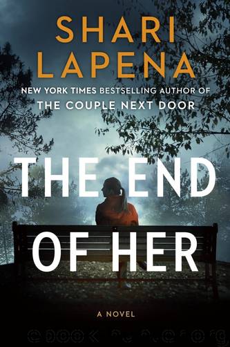 The End of Her: A Novel by Shari Lapena