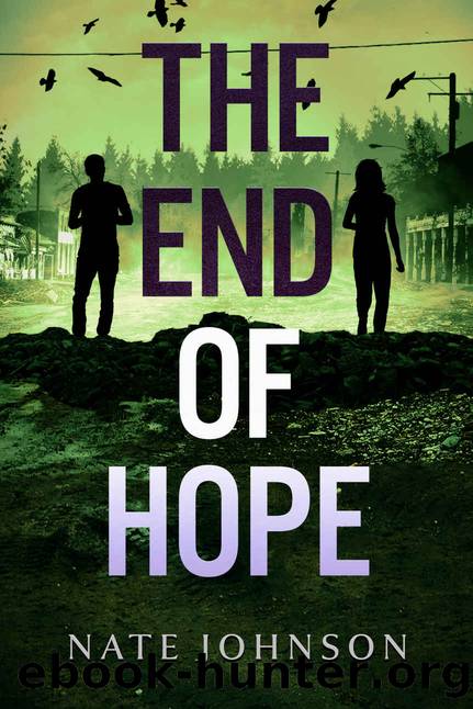 The End of Hope (The End of Everything Book 4) by Nate Johnson