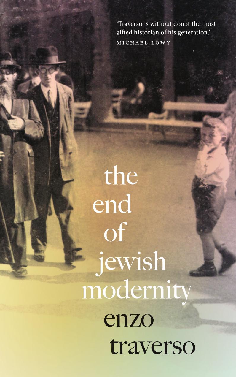 The End of Jewish Modernity by Unknow