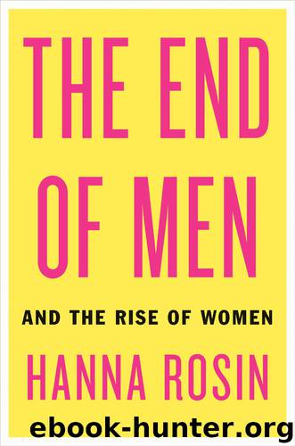 The End of Men by Hanna Rosin