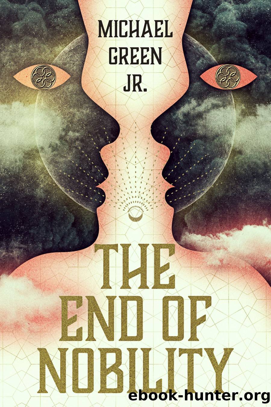 The End of Nobility by Michael Green Jr