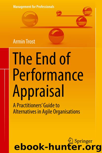 The End of Performance Appraisal by Armin Trost