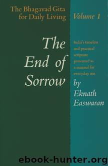 The End of Sorrow by Eknath Easwaran