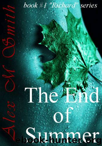 The End of Summer by Alex M. Smith