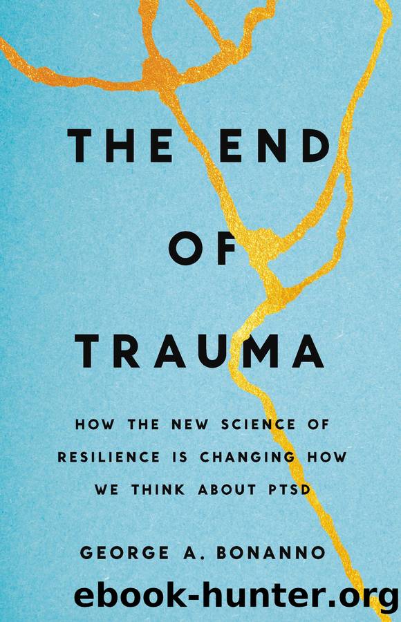 The End of Trauma by George A. Bonanno