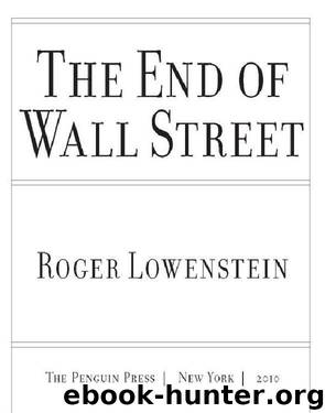 The End of Wall Street by Roger Lowenstein