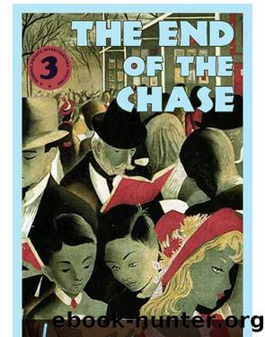 The End of the Chase by Cecil Waye