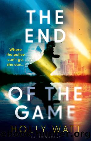 The End of the Game by Holly Watt