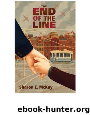 The End of the Line by Sharon E. McKay