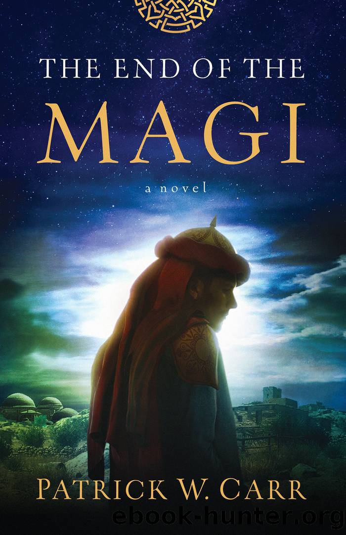 The End of the Magi by Patrick W Carr