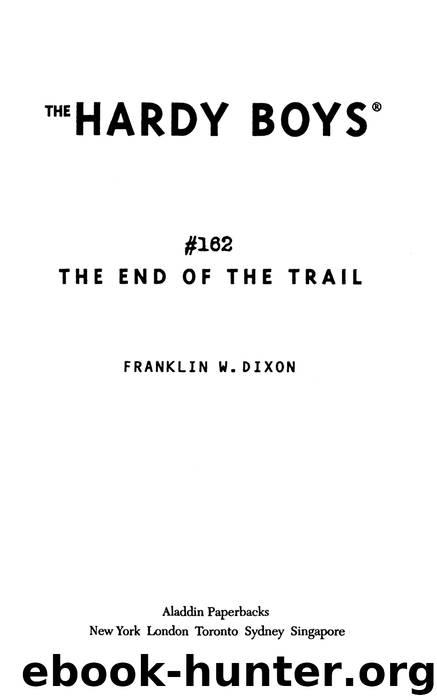 The End of the Trail by Franklin W. Dixon