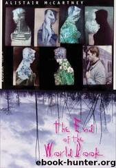 The End of the World Book: A Novel by McCartney Alistair