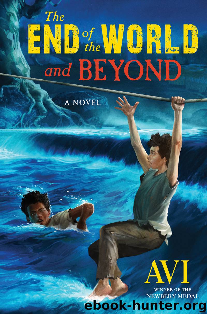 The End of the World and Beyond by Avi