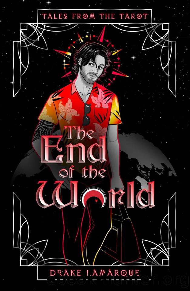 The End of the World by Drake LaMarque