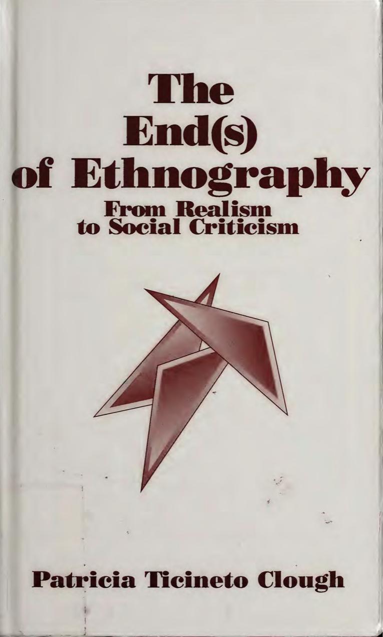 The End(s) of Ethnography: From Realism to Social Criticism (Sociological Observations) by Patricia Ticineto Clough