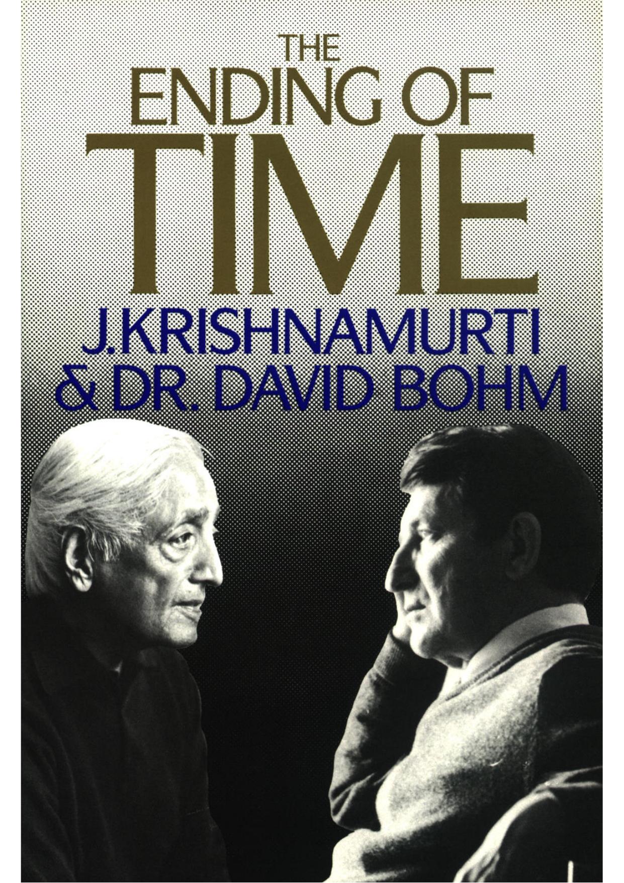 The Ending of Time by Krishnamurti and David Bohm
