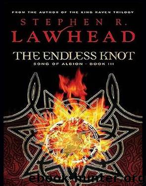 The Endless Knot by Stephen Lawhead