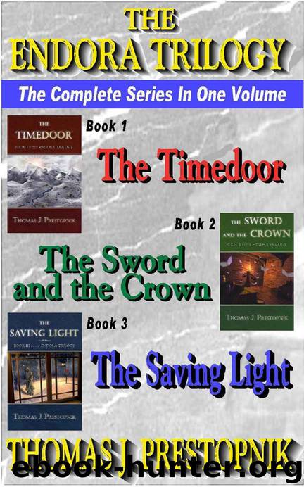 The Endora Trilogy (The Complete Series) by Thomas J. Prestopnik