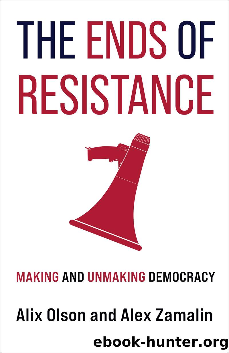The Ends of Resistance by Alix Olson and Alex Zamalin