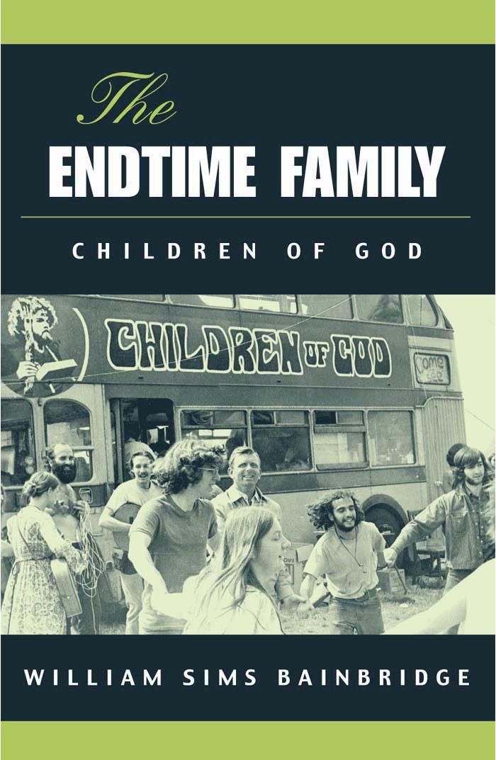The Endtime Family by Bainbridge William Sims
