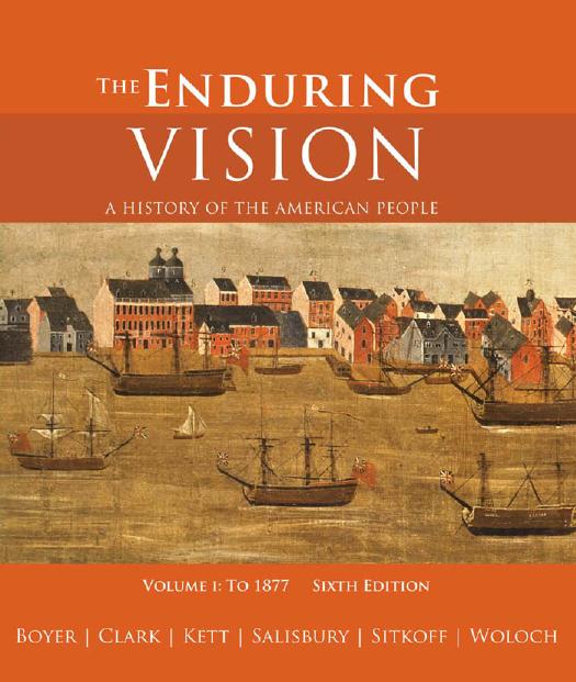 The Enduring Vision: A History of the American People, Volume I: To 1877, 6 edition by unknow
