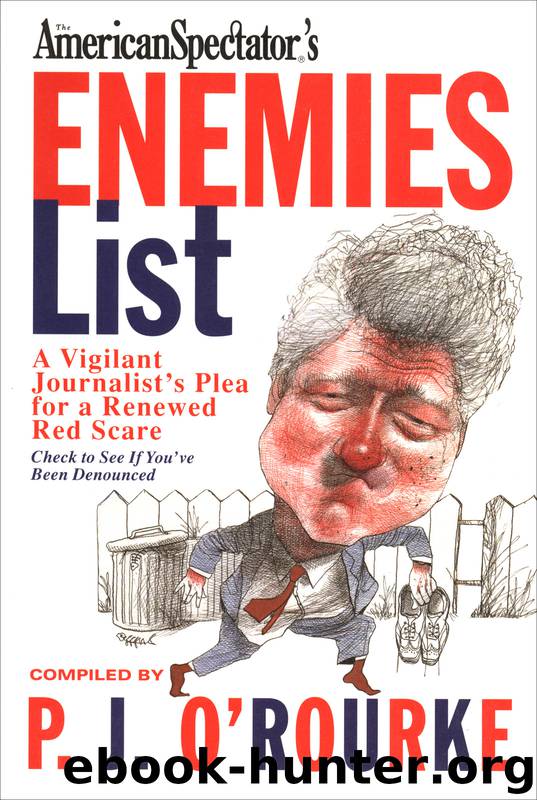 The Enemies List by P. J. O'Rourke