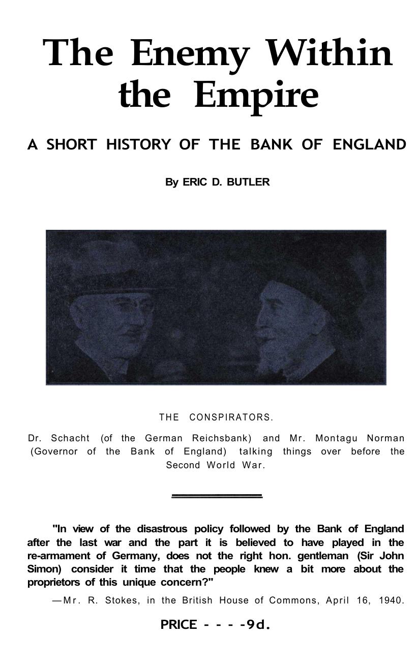 The Enemy Within The Empire - A Short History of the Bank of England by BUTLER Eric D