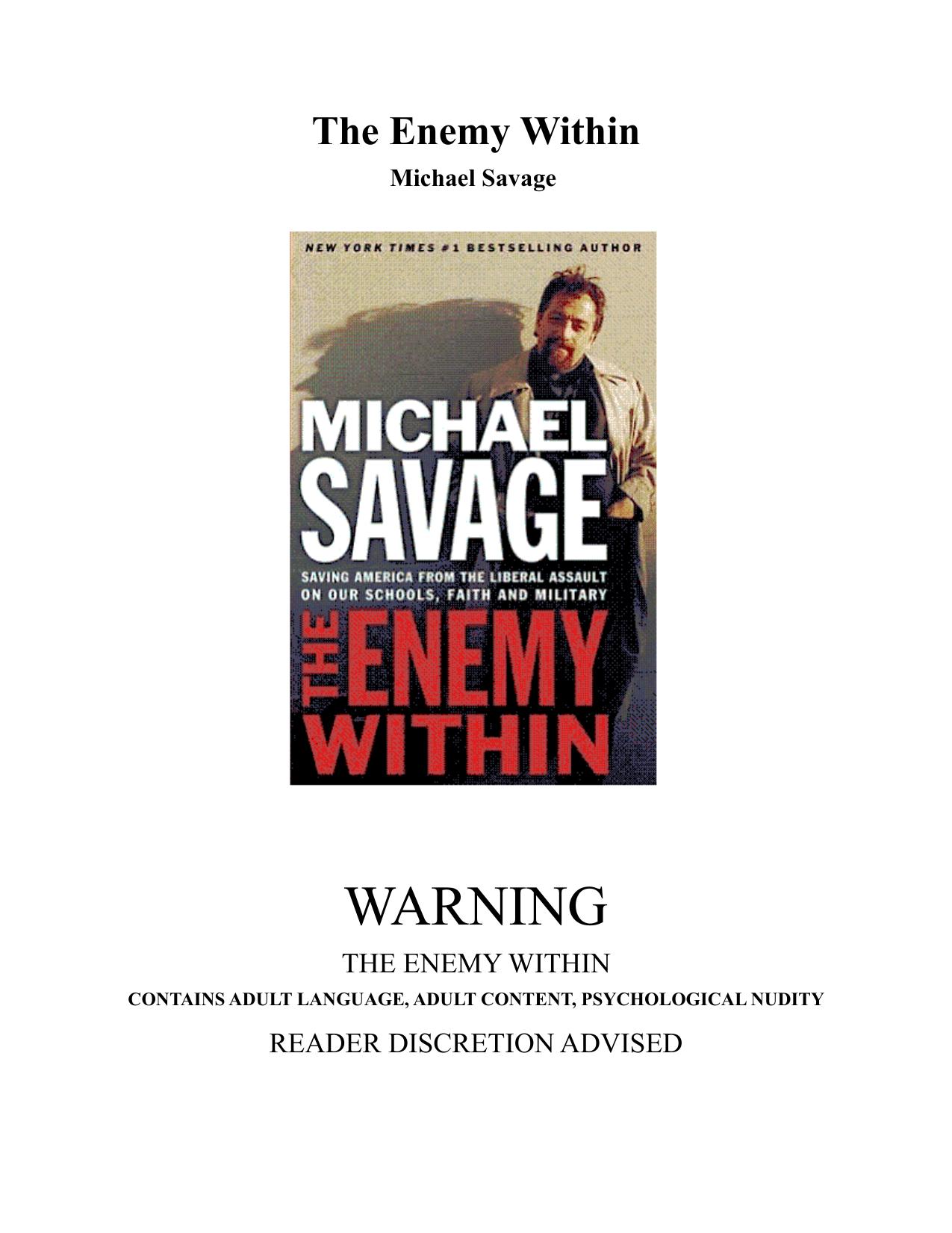 The Enemy Within: Saving America from the Liberal Assault on Our Schools, Faith, and Military by Michael Savage