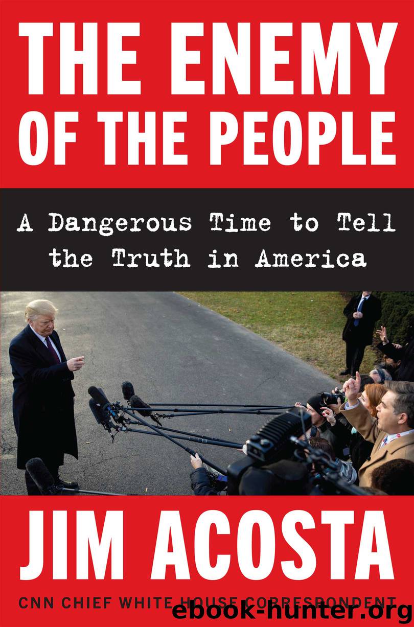 The Enemy of the People by Jim Acosta