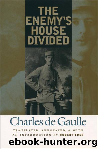 The Enemy's House Divided by Charles De Gaulle